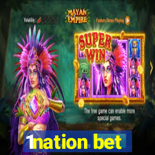 1nation bet